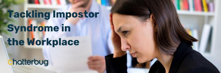 Tackling Impostor Syndrome in the Workplace