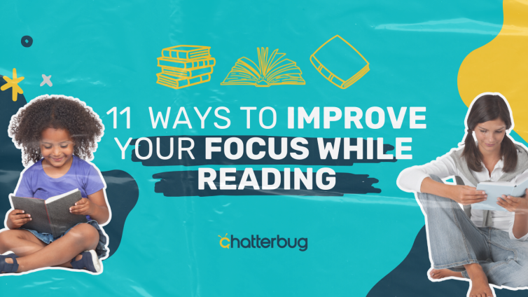 11 Ways to Improve Your Focus While Reading