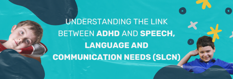 Banner for ADHD and SLCN